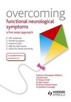 Overcoming Functional Neurological Symptoms Williams Christopher