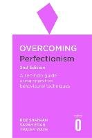 Overcoming Perfectionism 2nd Edition Shafran Roz