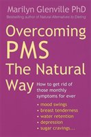 Overcoming Pms The Natural Way Glenville Marilyn