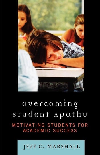 Overcoming Student Apathy Marshall Jeff C.
