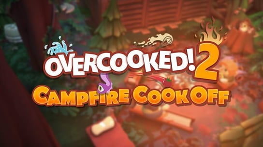 Overcooked! 2 - Campfire Cook Off, PC Ghost Town Games
