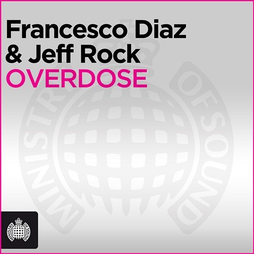 Overdose Francesco Diaz & Jeff Rock