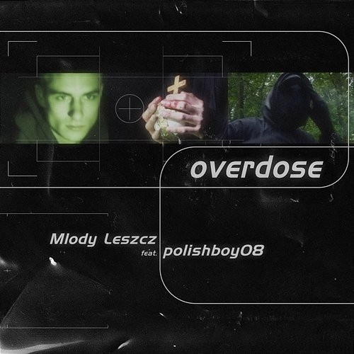 Overdose Mlody Leszcz, TheHadron, polishboy08