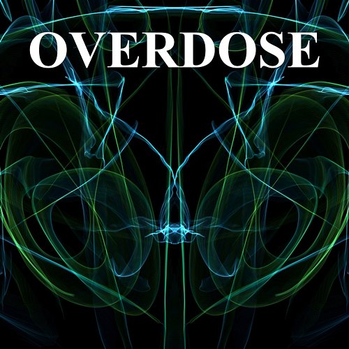 Overdose Daniel B