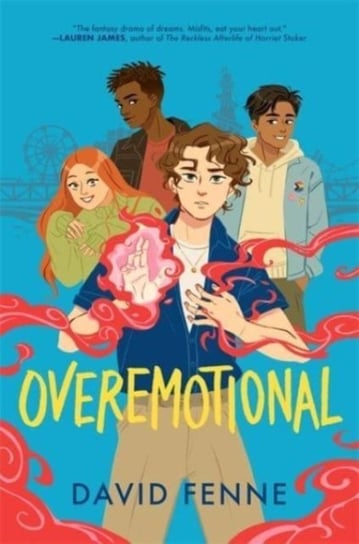 OVEREMOTIONAL: your new queer YA obsession! David Fenne