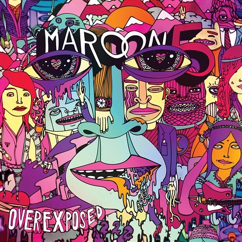 Overexposed Commentary Maroon 5
