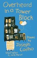 Overheard in a Tower Block Coelho Joseph