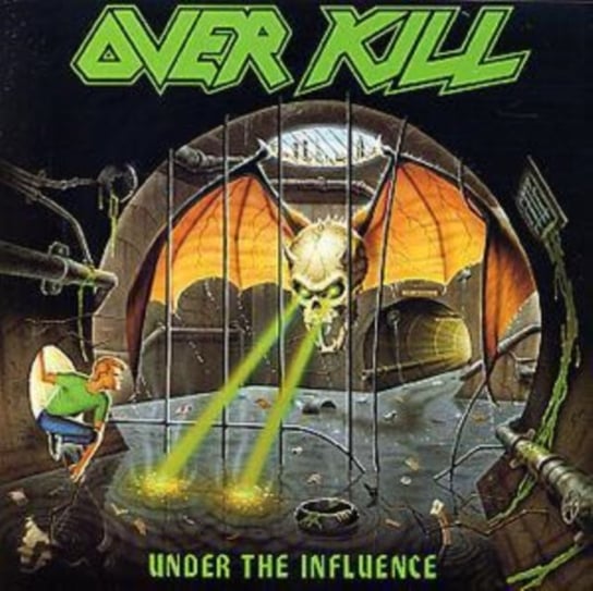 OVERKILL UNDER INFLU Overkill