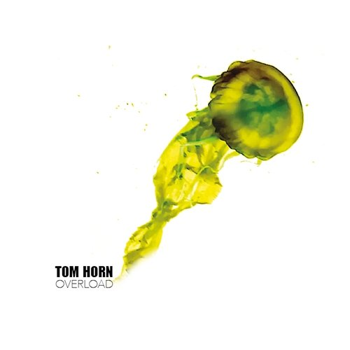 Overload Tom Horn