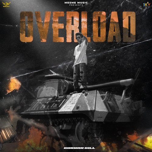 Overload Gurman Gill