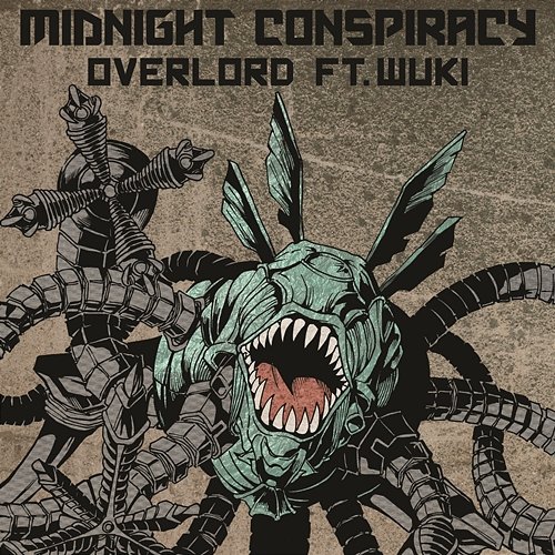 Overlord Midnight Conspiracy feat. Wuki