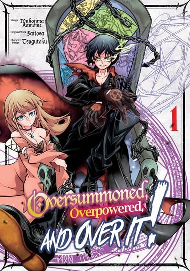 Oversummoned, Overpowered, and Over It! Volume 1 Saitosa