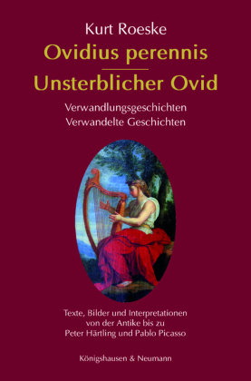 Ovidius perennis - Unsterblicher Ovid Königshausen & Neumann