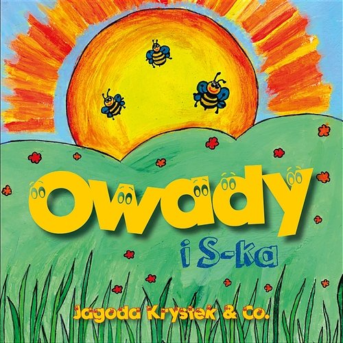 Owady i s-ka Jagoda & Co.