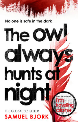 Owl Always Hunts at Night Bjork Samuel