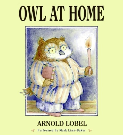 Owl at Home Lobel Arnold