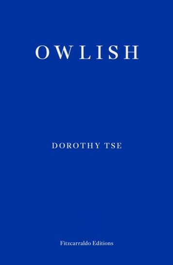 Owlish Dorothy Tse