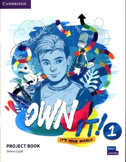 Own It! 1 Project Book Simon Cupit