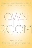 Own the Room Su Amy Jen, Maignan Wilkins Muriel