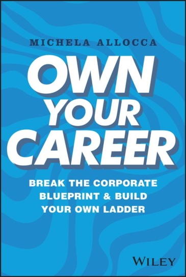 Own Your Career Michela Allocca