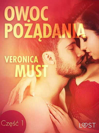 Owoc pożądania. Część 1 - ebook epub Must Veronica