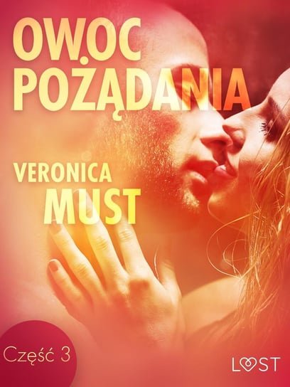 Owoc pożądania. Część 3 - ebook epub Must Veronica