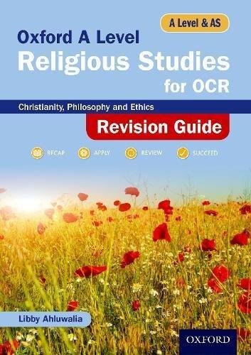 Oxford A Level Religious Studies for OCR Revision Guide: With all you need to know for your 2021 ass Libby Ahluwalia