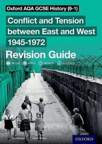Oxford AQA GCSE History (9-1). Conflict and Tension between East and West 1945-1972 Revision Guide Opracowanie zbiorowe