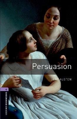 Oxford Bookworms Library 4. Persuasion Austen Jane