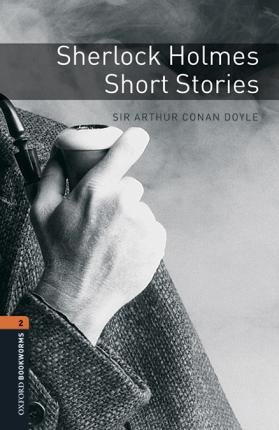 Oxford Bookworms Library: Level 2:: Sherlock Holmes Short Stories audio pack Doyle Arthur Conan