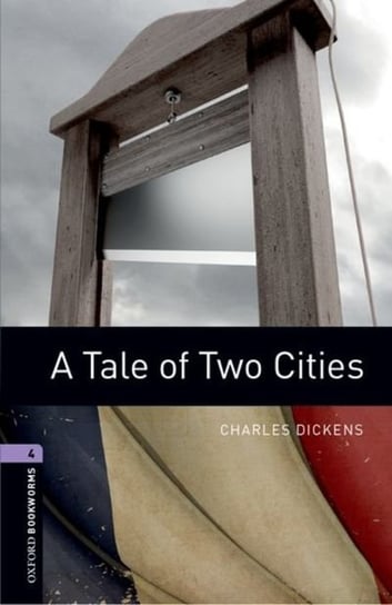 Oxford Bookworms Library: Level 4:: A Tale of Two Cities audio pack Dickens Charles