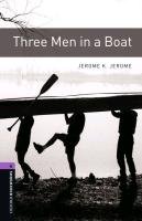 Oxford Bookworms Library: Stage 4. Three Men in a Boat 