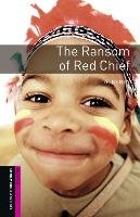 Oxford Bookworms Library Starter. The Ransom of Red Chief 