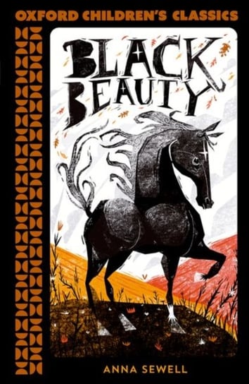 Oxford Children's Classics: Black Beauty Anna Sewell