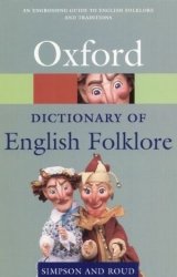 Oxford Dictionary of English Folklore Opracowanie zbiorowe
