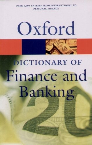 Oxford Dictionary of Finance and Banking Opracowanie zbiorowe