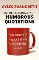 Oxford Dictionary of Humorous Quotations Brandreth Gyles