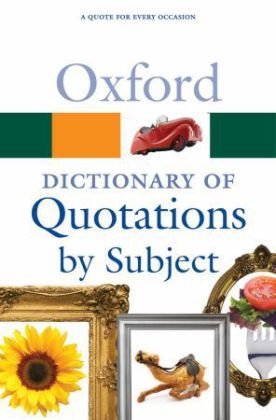 Oxford Dictionary of Quotations by Subject Ratcliffe Susan