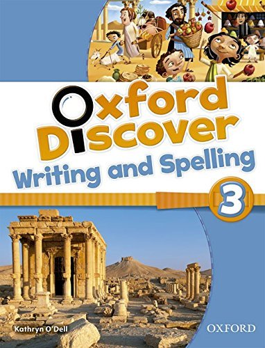 Oxford Discover 3. Writing and Spelling Koustaff Lesley