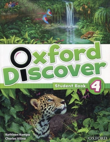 Oxford Discover 4. Student's Book Kampa Kathleen, Vilina Charles