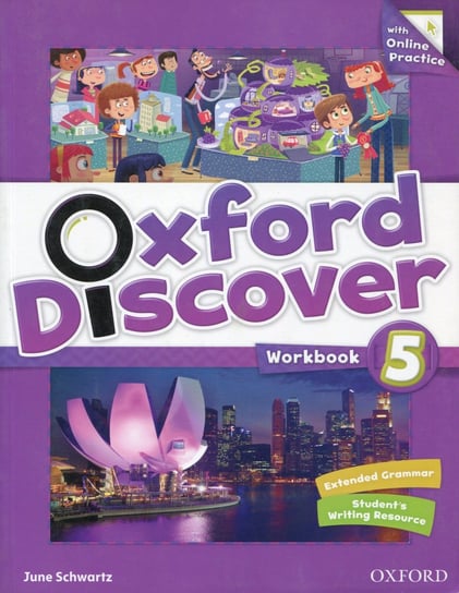 Oxford Discover 5. Workbook with Online Practice Schwartz June