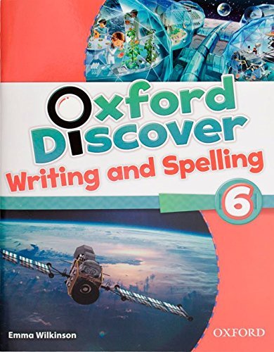 Oxford Discover 6. Writing and Spelling Koustaff Lesley