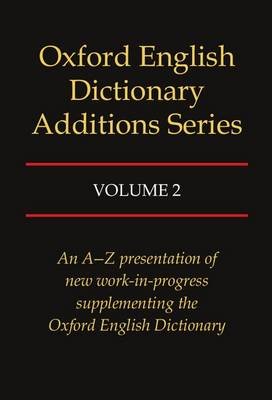 Oxford English Dictionary Additions Series. Volume 2 Simpson John