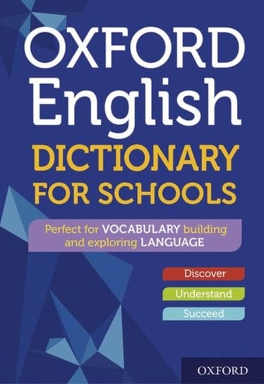 Oxford English Dictionary for Schools Opracowanie zbiorowe