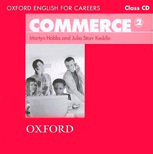 Oxford English for Careers: Commerce 2. Class Audio CD Hobbs Martyn