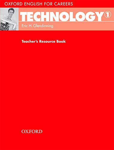 Oxford English for Careers: Technology 1. Teacher's Resource Book Bonamy David