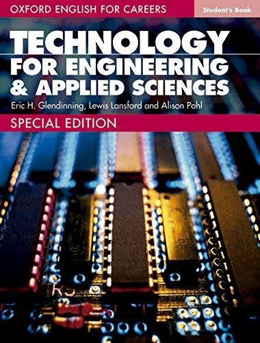 Oxford English for Careers: Technology for Engineering and Applied Sciences. Student's Book Glendinning Eric H.