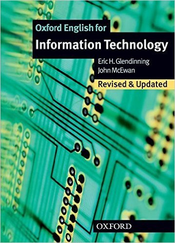 Oxford English for Information Technology - New Edition. Student's Book Glendinning Eric, Mcewan John