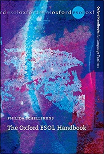 Oxford ESOL Handbook. A practical 'toolkit' for developing students' language skills in the ESOL classroom Schellekens Philida