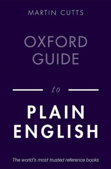 Oxford Guide to Plain English Opracowanie zbiorowe
